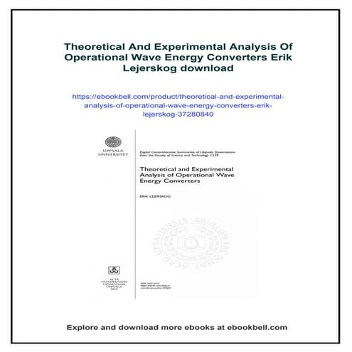 Theoretical And Experimental Analysis Of Operational Wave Energy Converters Erik Lejerskog