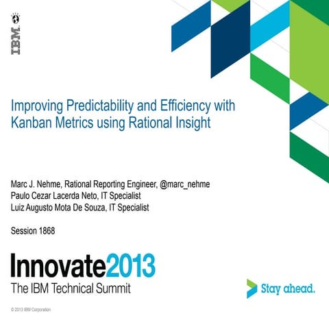 Improving Predictability and Efficiency with Kanban Metrics using Rational In...