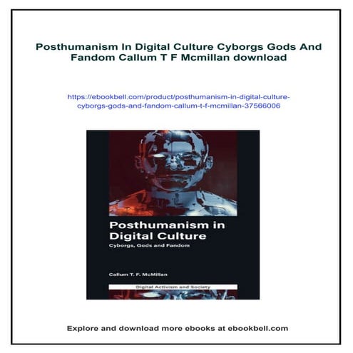 Posthumanism In Digital Culture Cyborgs Gods And Fandom Callum T F Mcmillan