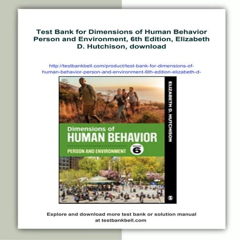 Test Bank for Dimensions of Human Behavior Person and Environment, 6th Editio...