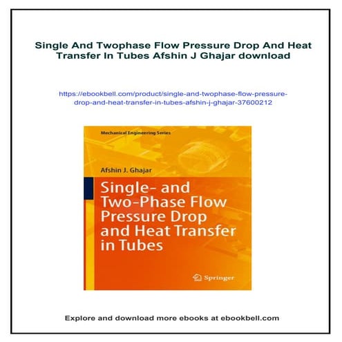 Single And Twophase Flow Pressure Drop And Heat Transfer In Tubes ...