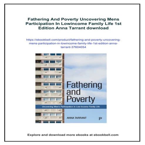 Fathering And Poverty Uncovering Mens Participation In Lowincome Family Life ...
