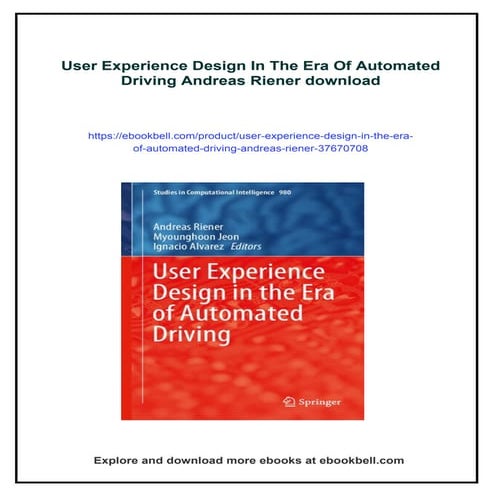 User Experience Design In The Era Of Automated Driving Andreas Riener