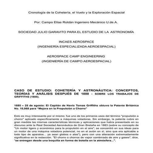 1885 - 25 de Agosto - El Capitán Griffiths obtiene la Patente Británica No 10...