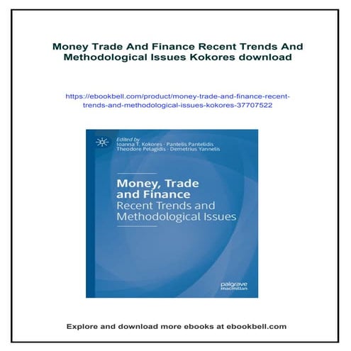 Money Trade And Finance Recent Trends And Methodological Issues Kokores