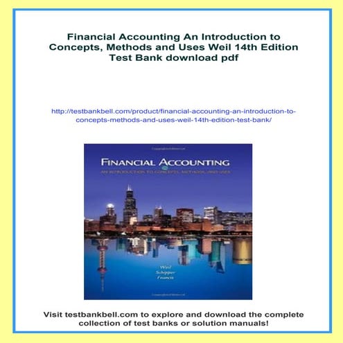 Financial Accounting An Introduction to Concepts, Methods and Uses Weil 14th ...