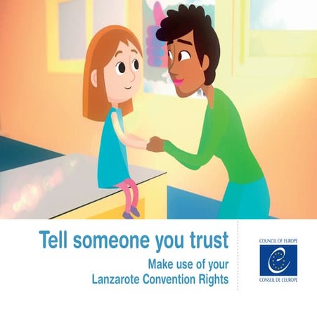 Tell someone you trust: Make use of your Lanzarote Convention Rights
