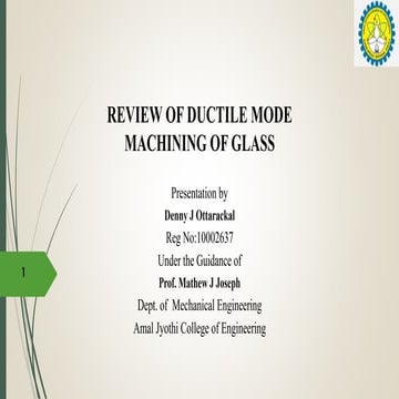 Ductile Mode Machining of Glass (Glass Cutting)