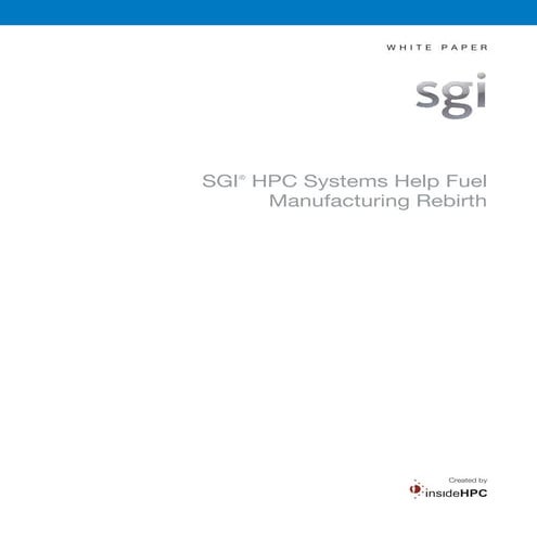 SGI HPC Systems Help Fuel Manufacturing Rebirth 2015