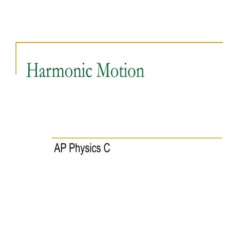 Simple Harmonic Motion