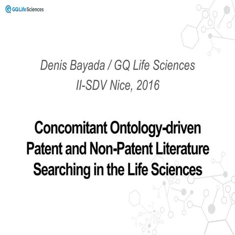 II-SDV 2016 Denis Bayada - Concomitant Ontology-Driven Patent and Non-Patent ...