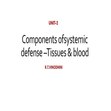 components of systemic defense - tissue and blood