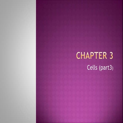 18 chapter 3 cells(part 3)