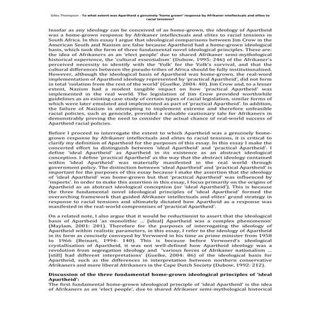 Giles Thompson - To what extent was Apartheid a genuinely ‘home grown’ response by Afrikaner intellectuals and elites to racial tensions