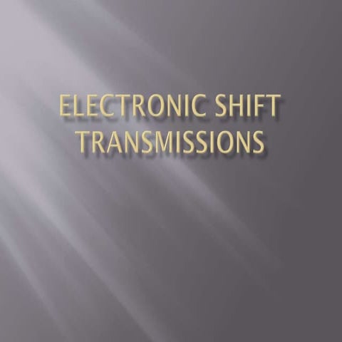 18 electronic shift transmissions