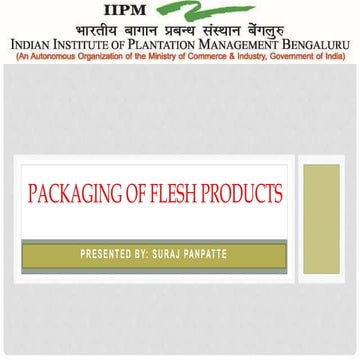 Packaging of Flesh Product PPT