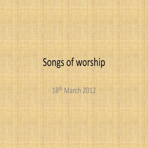 Call To Worship Praise And Worship1 Pptx