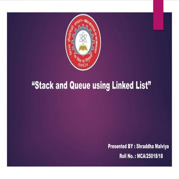 Stack & Queue using Linked List in Data Structure | PPTX