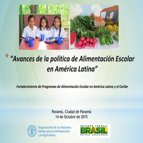 Proyecto Regional  - El impacto de Programas de Alimentación Escolar Sostenib...
