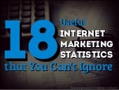 18 Useful Internet Marketing Statistics that You Can't Ignore