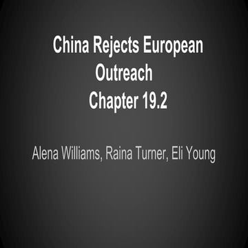 19.2 China Rejects European Outreach 
