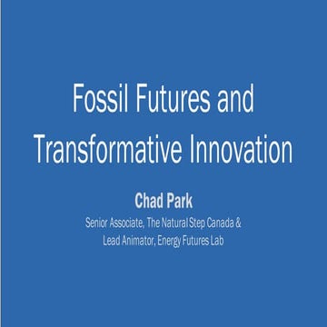 Fossil Futures and Transformative Innovation - Chad Park | PDF