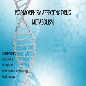 19. genetic-polymorphism-in-drug-metabolism  seminar.pptx