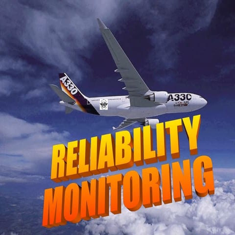 Reliability Monitoring of Aircrfat commerce