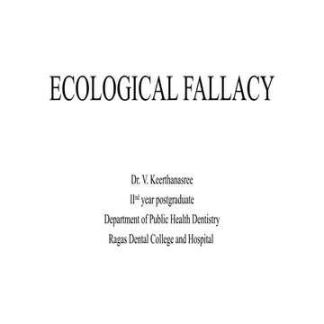 19. ECOLOGICAL FALLACY  OCT public health dentistry