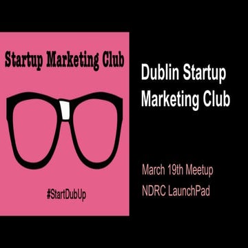 Startup Marketing Club - Email Marketing - March 2014