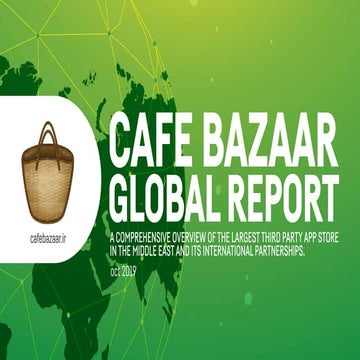 CAFE BAZAAR GLOBAL REPORT-2019