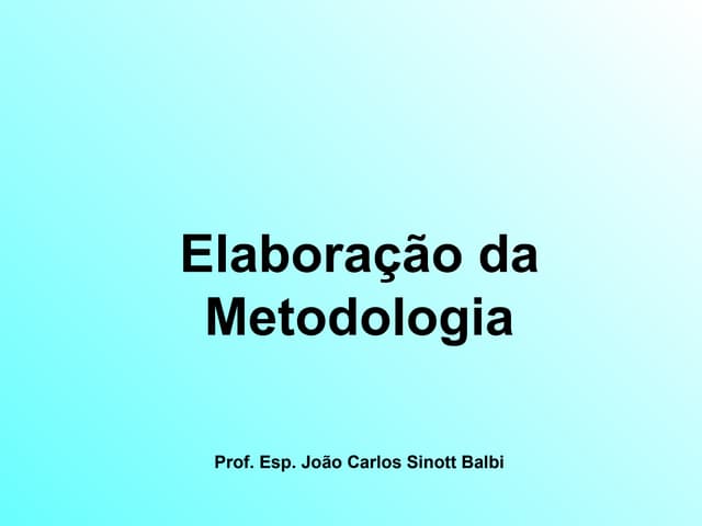 19 elaboração da metodologia