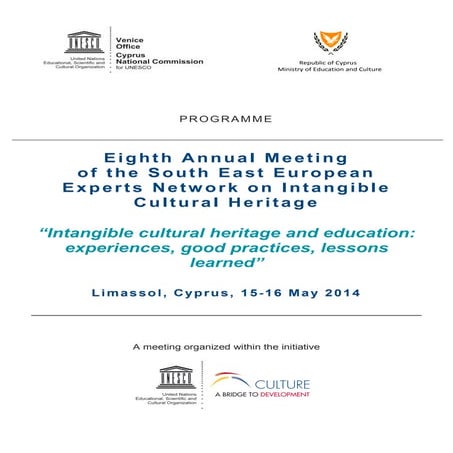 Final agenda: Eighth Annual Meeting of the South East European Experts Network  on Intangible Cultural Heritage