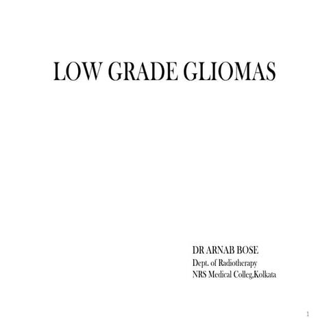 Low  Grade  Gliomas