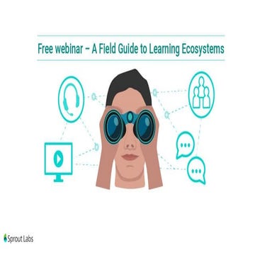 A field guide to learning ecosystems