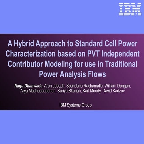 A Hybrid Approach to Standard Cell Power Characterization based on PVT Indepe...