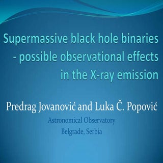 P. Jovanović: Supermassive Binary B...