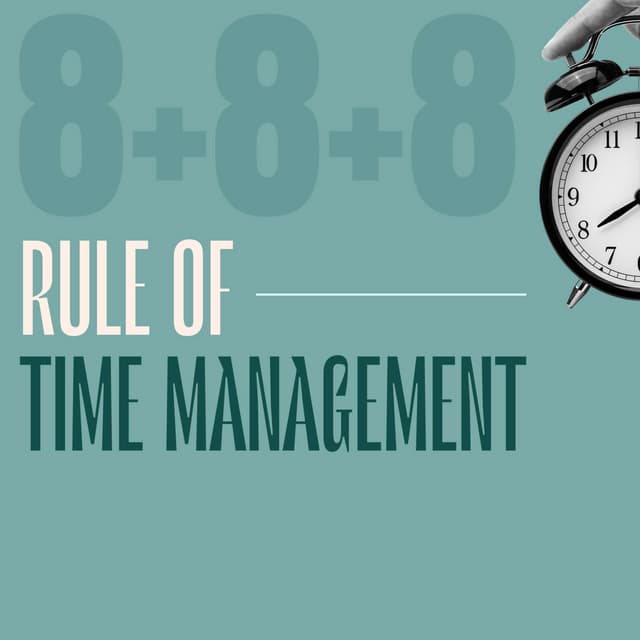 8+8+8 Rule Of Time Management For Better Productivity
