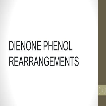 Dienone phenol rearrangement reaction