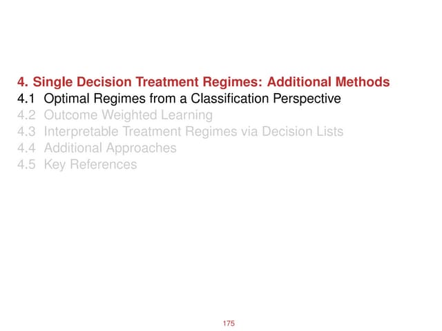 2019 PMED Spring Course - Single Decision Treatment Regimes: Additional Metho...