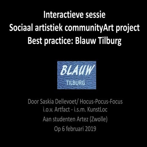 Blauw Tilburg - sociaal artistiek communityArt project  