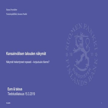 Hanna Freystätter: Kansainvälisen talouden näkymät: Näkymät heikentyneet nope...
