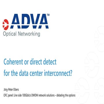 Coherent or direct detect for the data center interconnect?