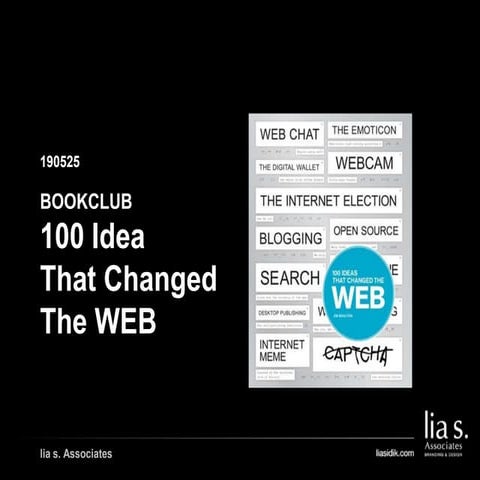 112 190525 Bookclub 100 Ideas That Changed The Web by Jim Boulton - Idea 35-70