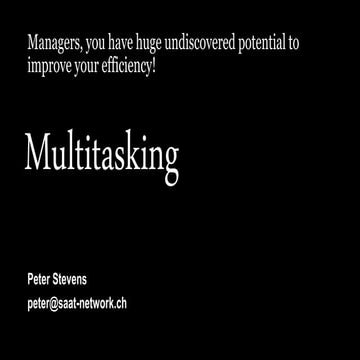 Management, Multitasking, Efficiency