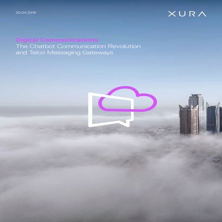 Xura The Chatbot Communication Revolution and Telco Messaging Gateways_WP