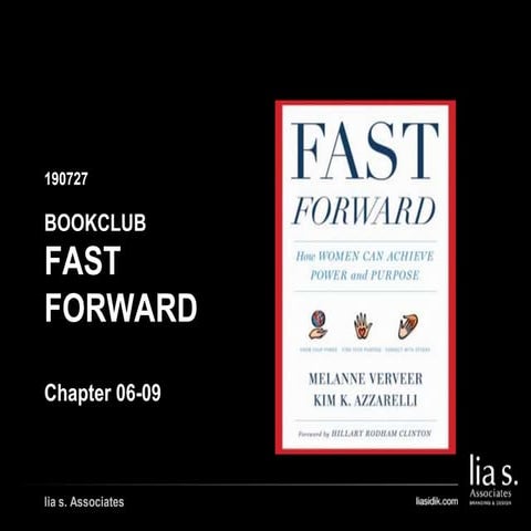 119 190727 Fast Forward - How Woman Can Achieve Power And Purpose 06-09