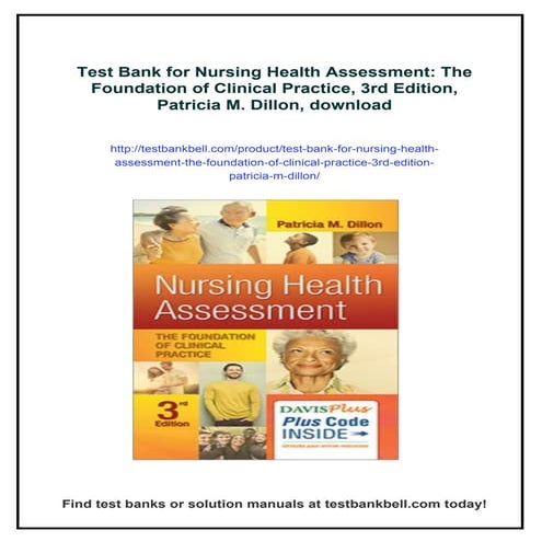 Test Bank for Nursing Health Assessment: The Foundation of Clinical Practice,...