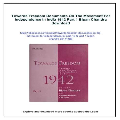 Towards Freedom Documents On The Movement For Independence In India 1942 Part...