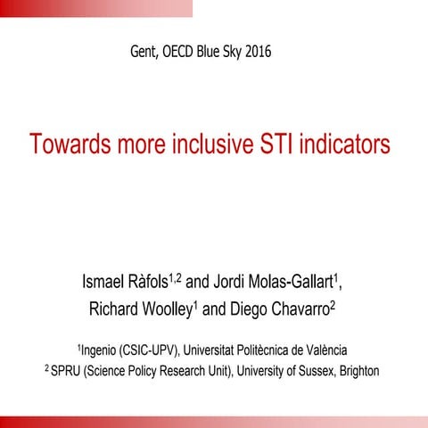 Rafols - Towards more inclusive STI indicators